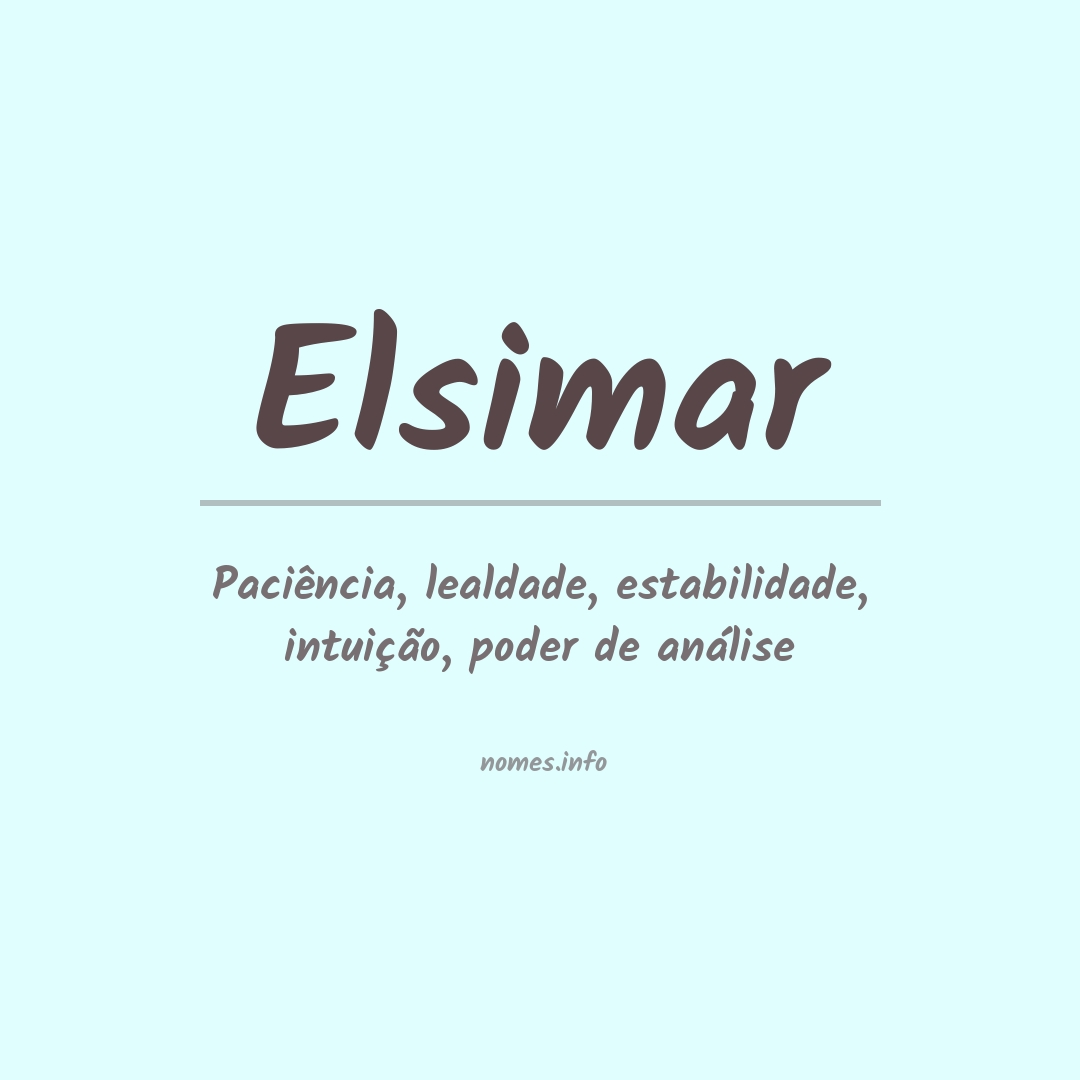 Significado do nome Elsimar
