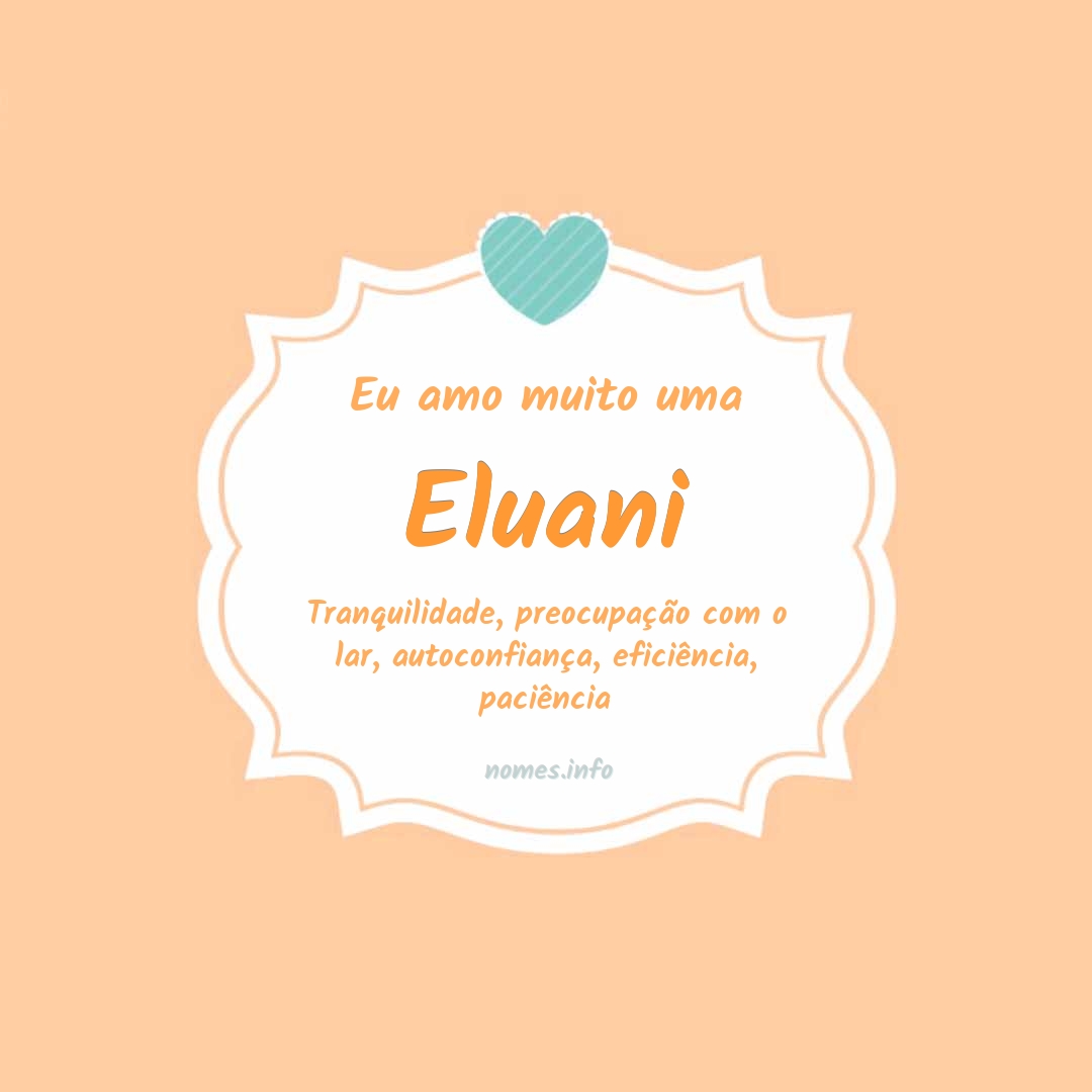 Eu amo muito Eluani