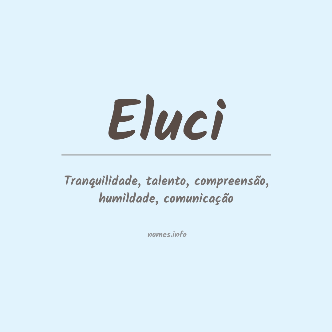 Significado do nome Eluci