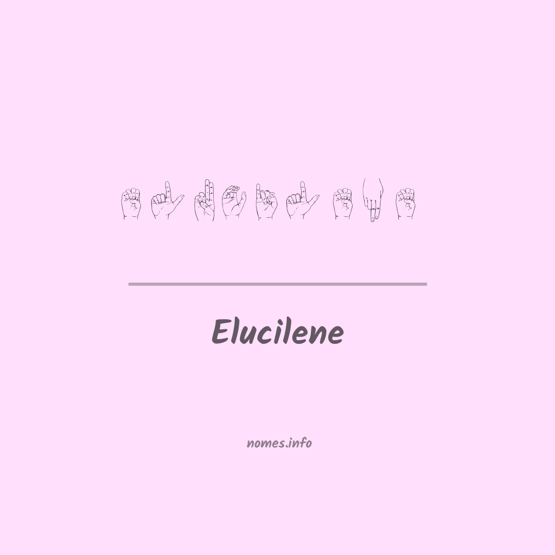 Elucilene em Libras