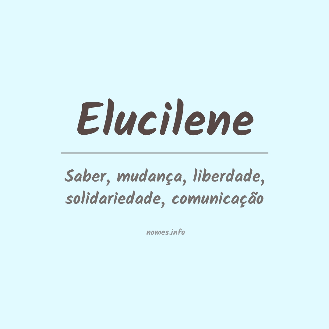 Significado do nome Elucilene