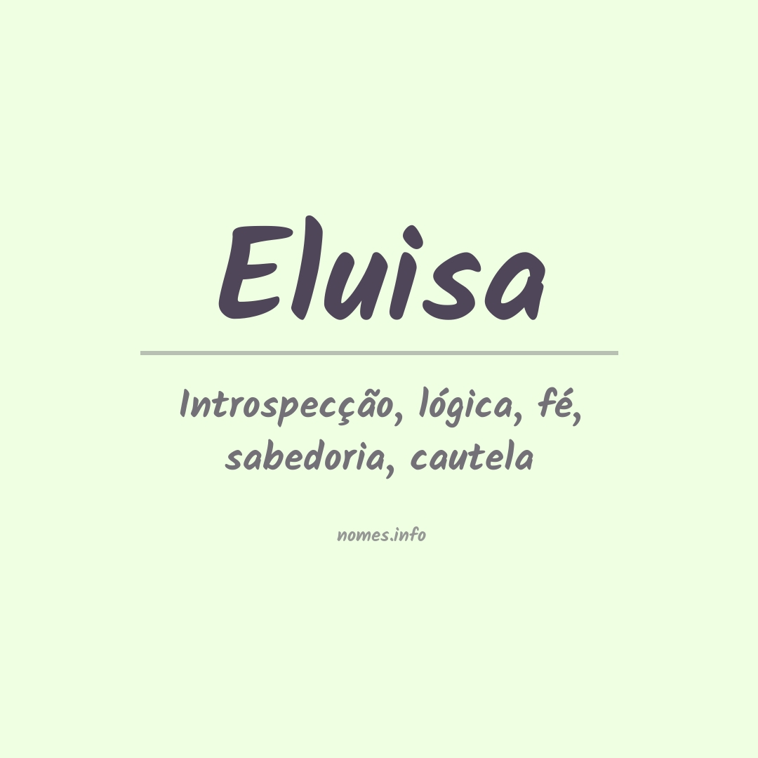 Significado do nome Eluisa