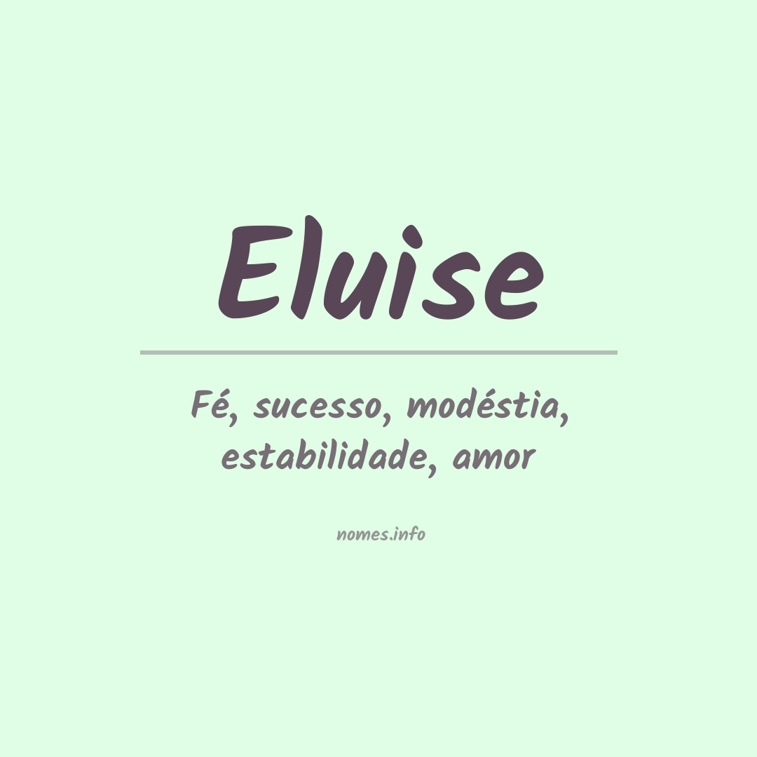 Significado do nome Eluise