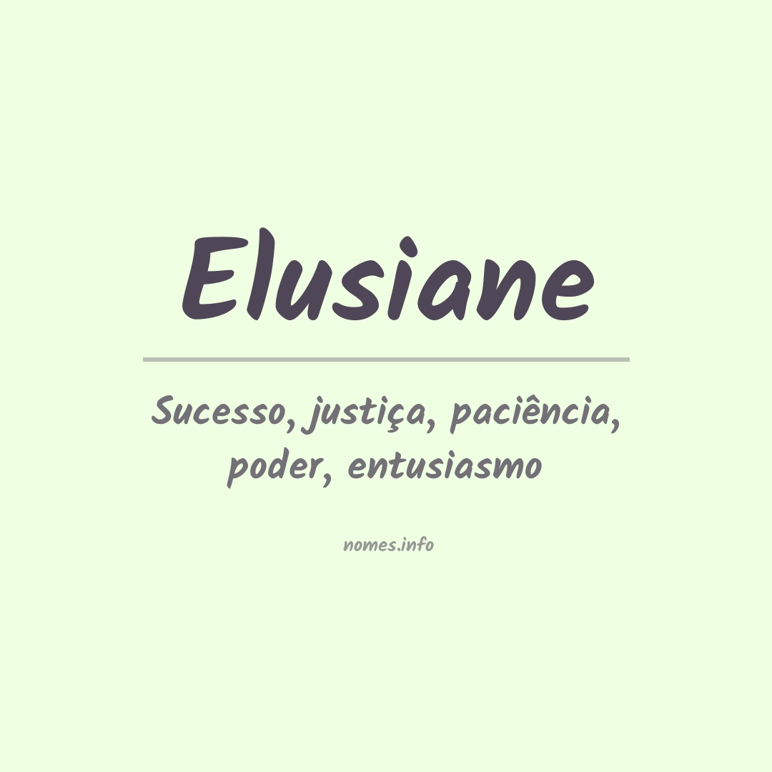 Significado do nome Elusiane