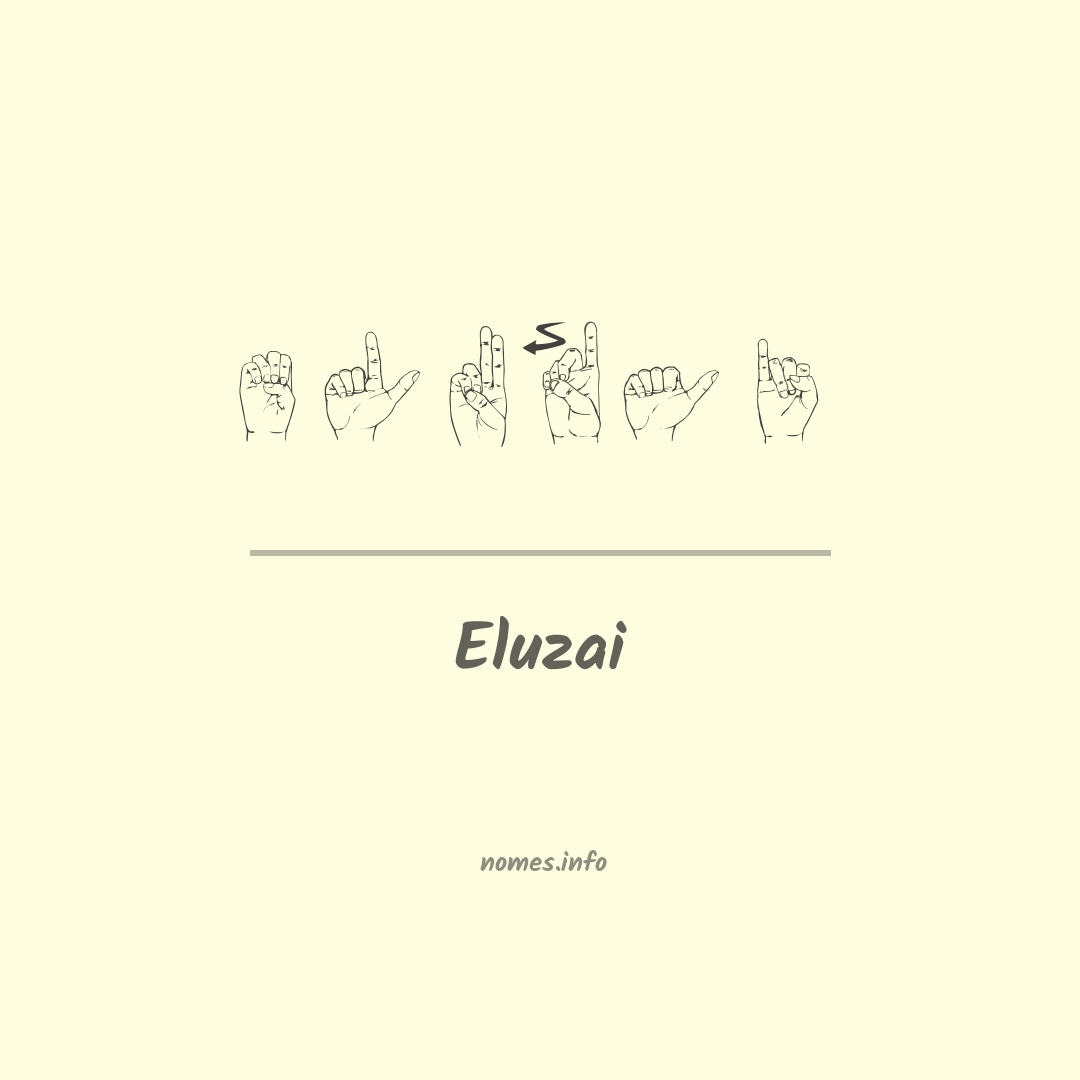 Eluzai em Libras
