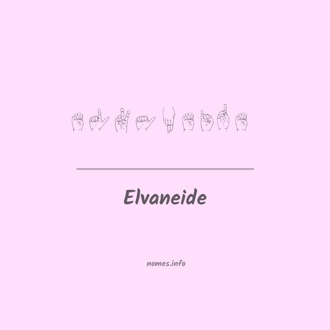 Elvaneide em Libras