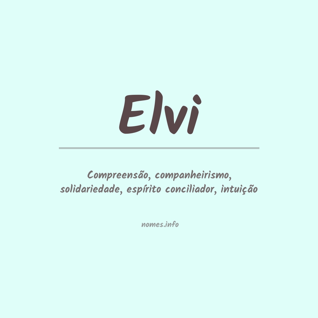 Significado do nome Elvi