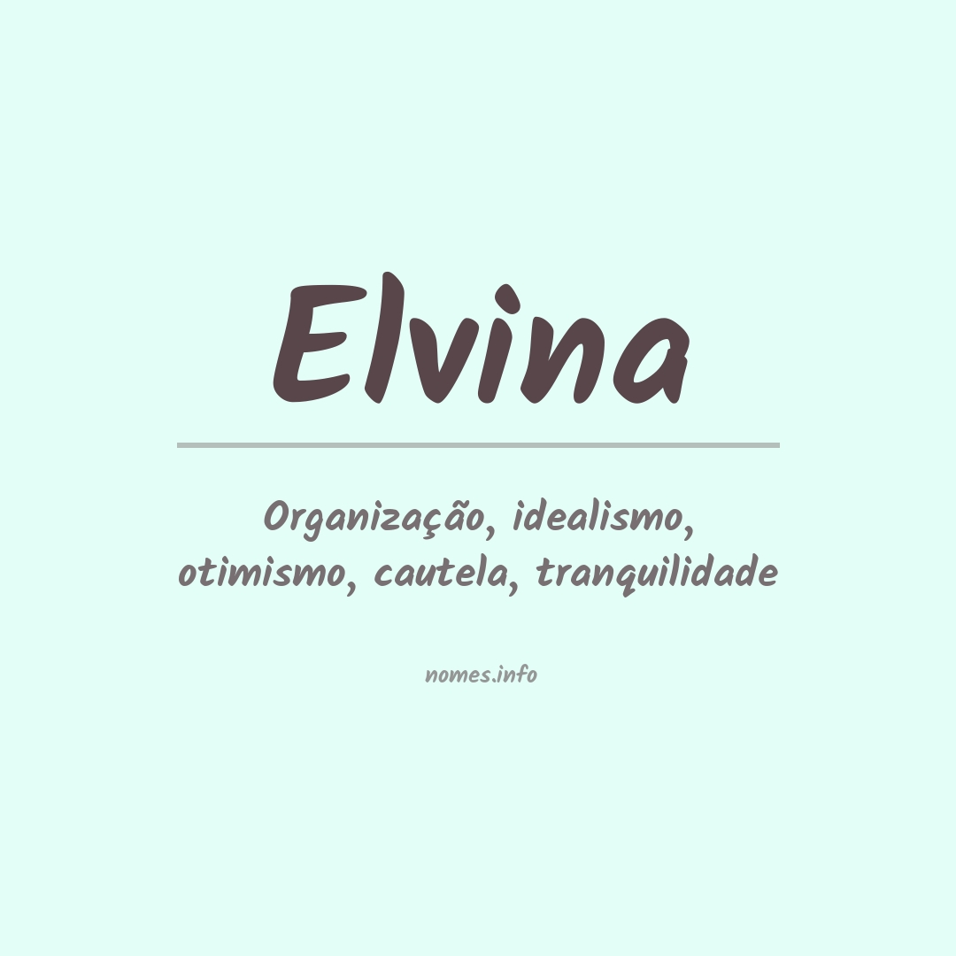 Significado do nome Elvina