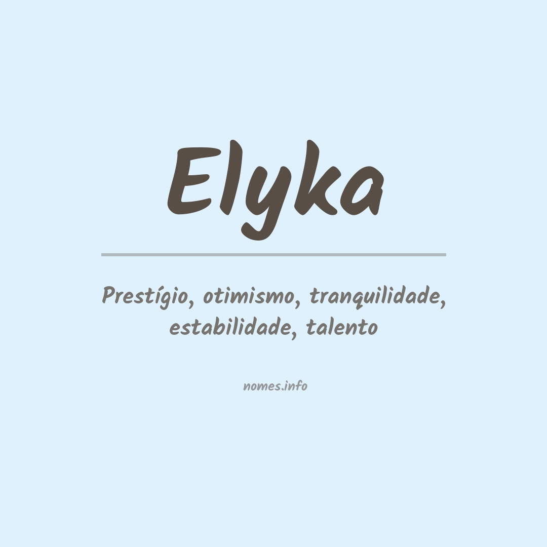 Significado do nome Elyka