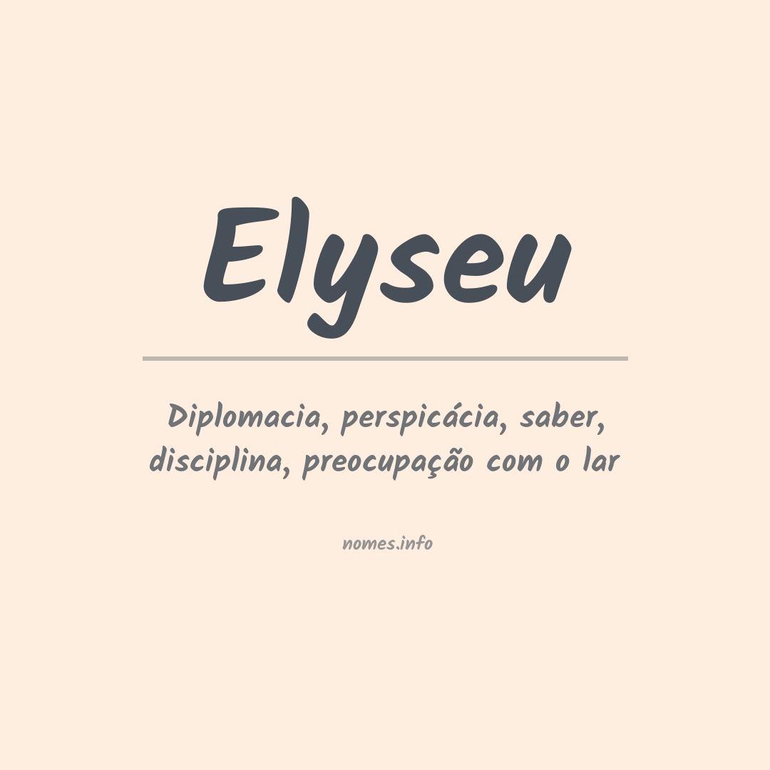 Significado do nome Elyseu