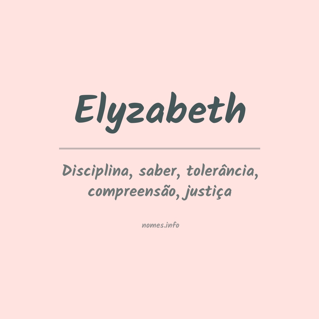 Significado do nome Elyzabeth