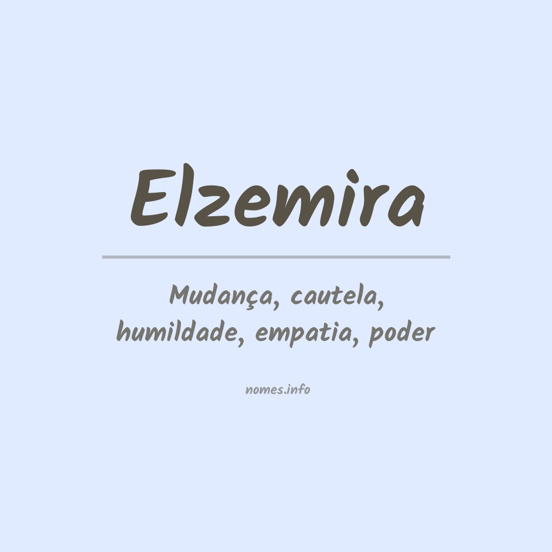 Significado do nome Elzemira