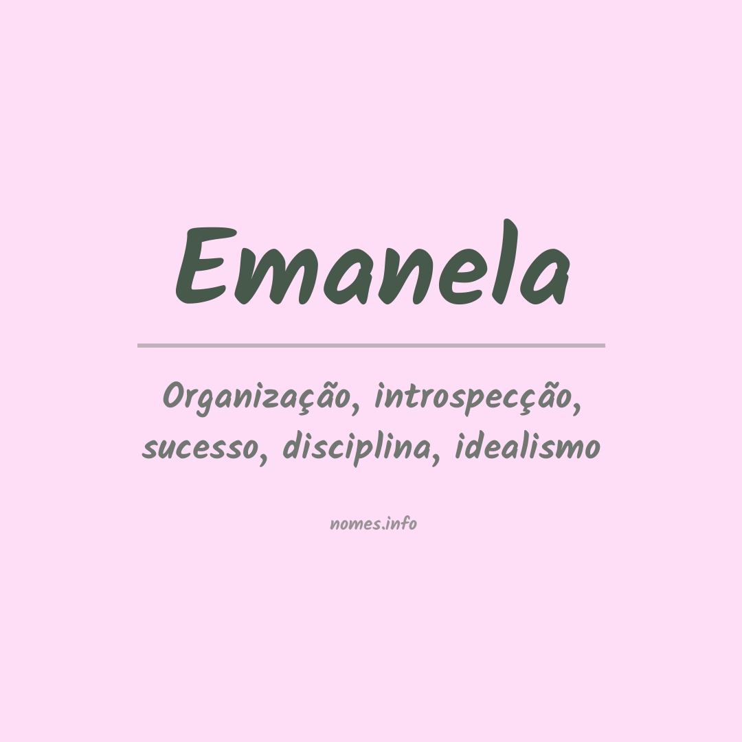 Significado do nome Emanela