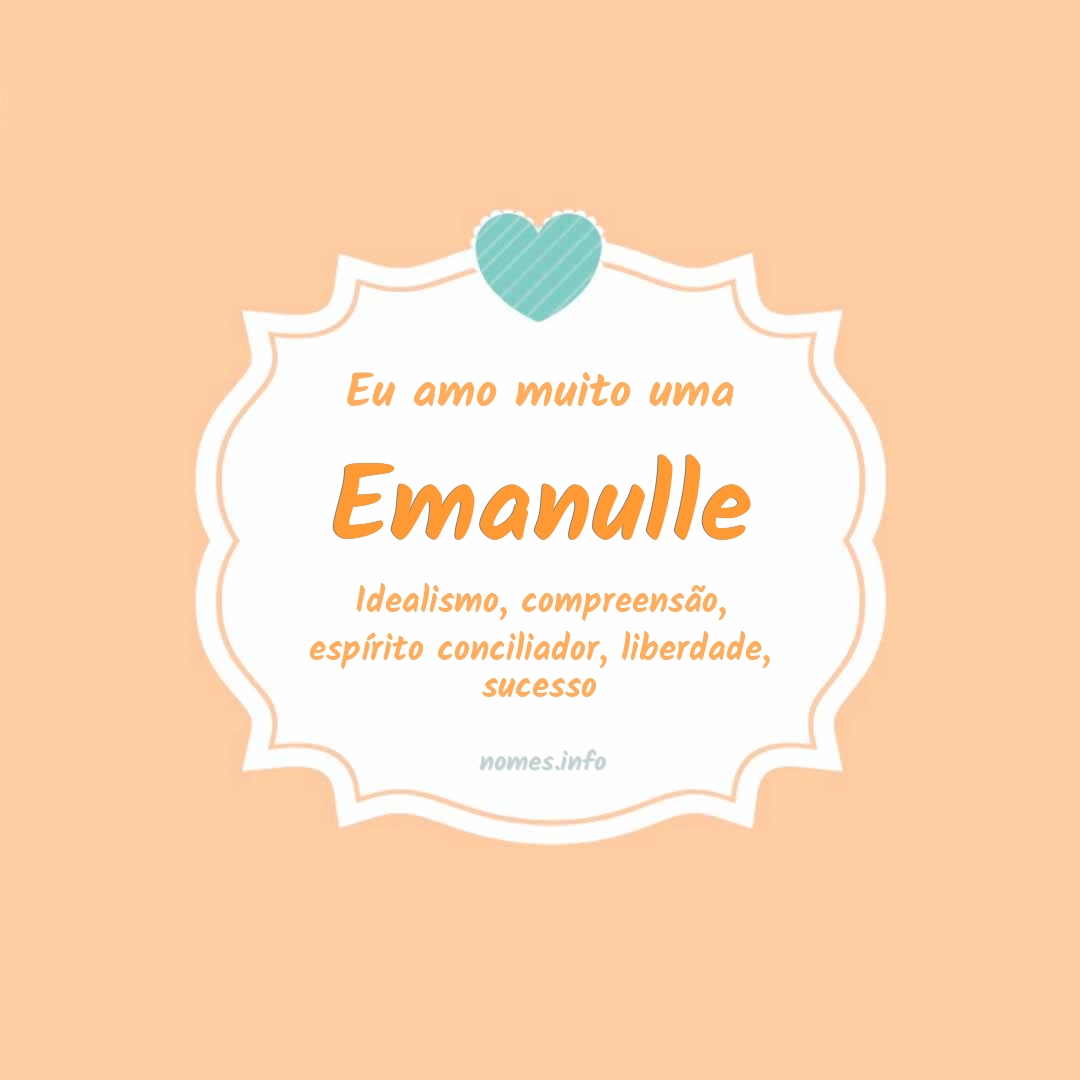Eu amo muito Emanulle