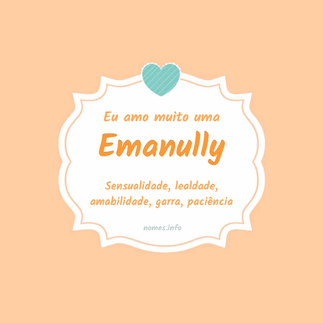 Eu amo muito Emanully