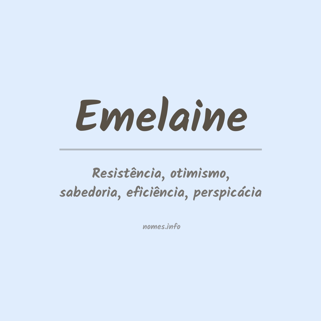 Significado do nome Emelaine