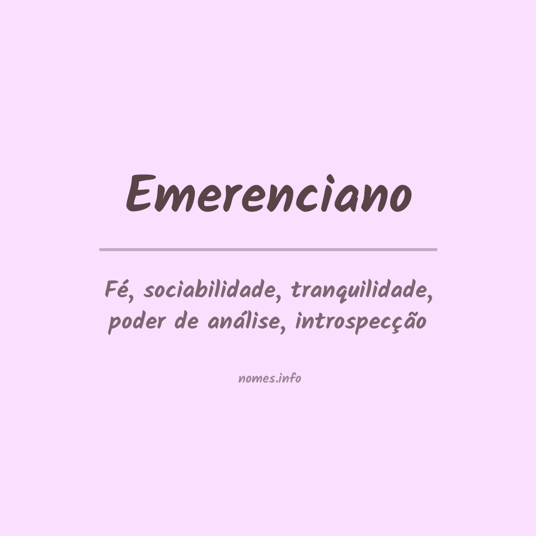 Significado do nome Emerenciano