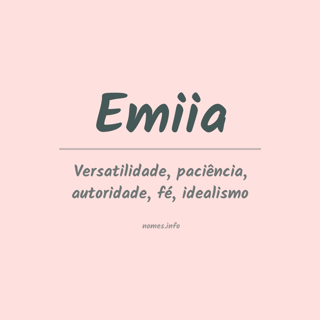 Significado do nome Emiia