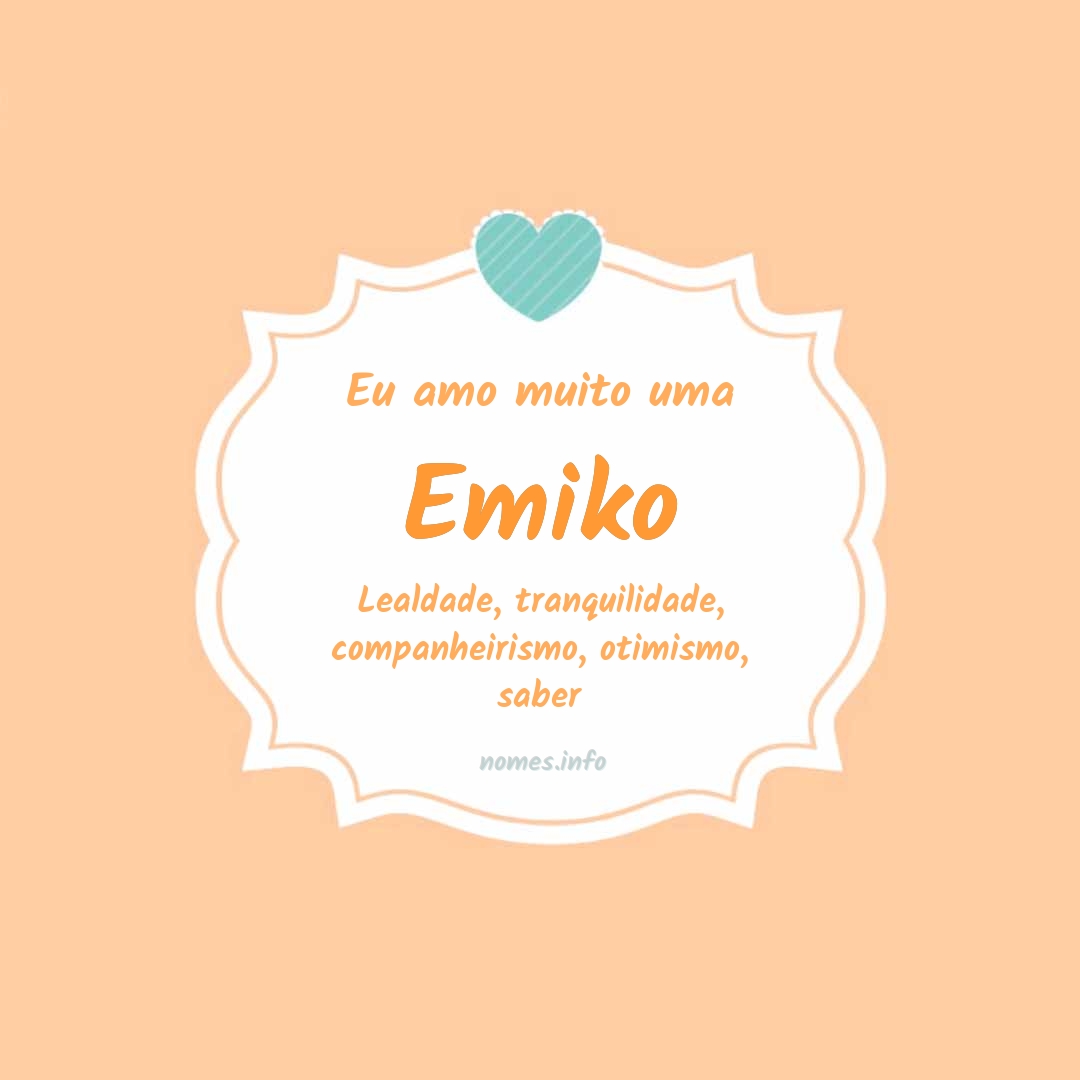Eu amo muito Emiko