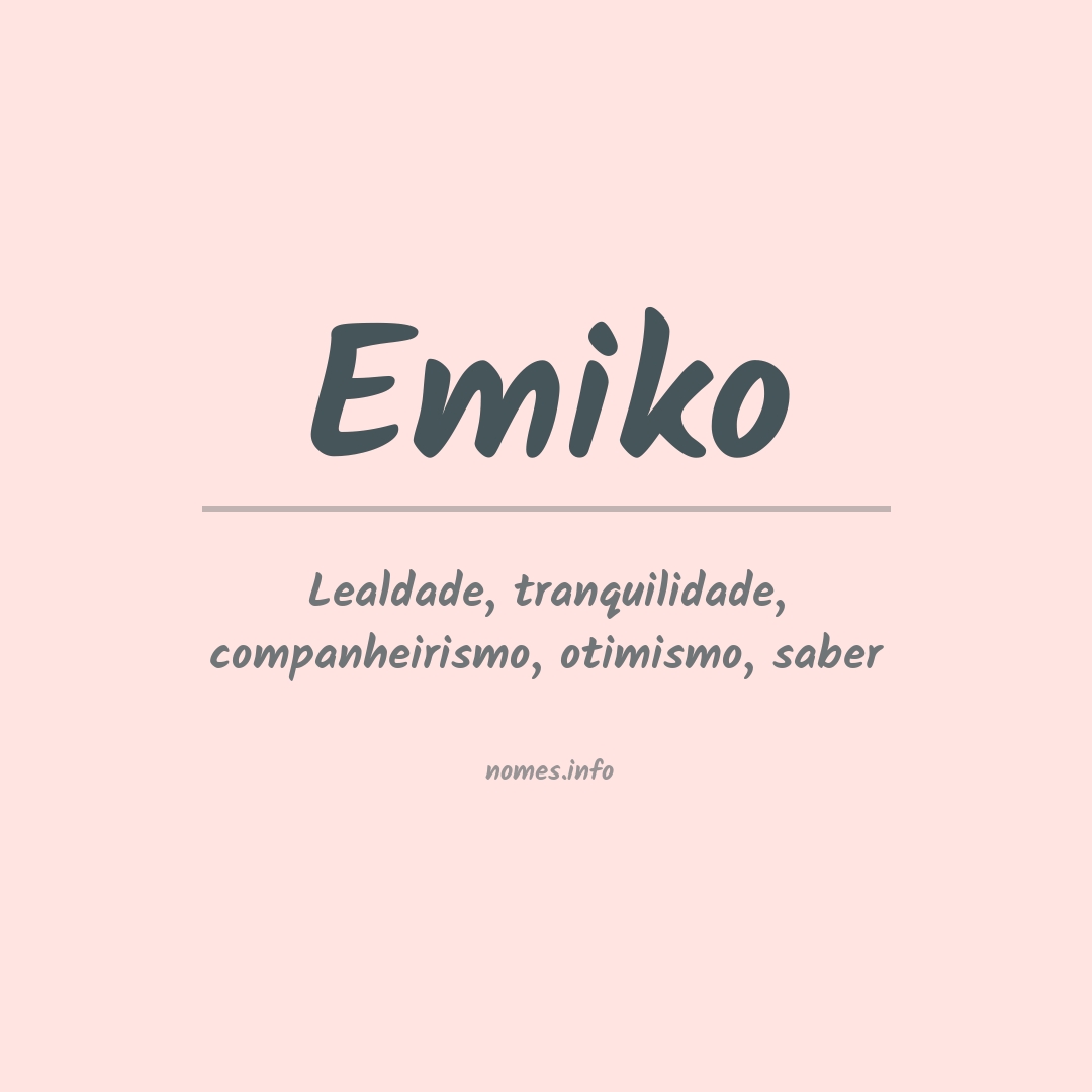 Significado do nome Emiko