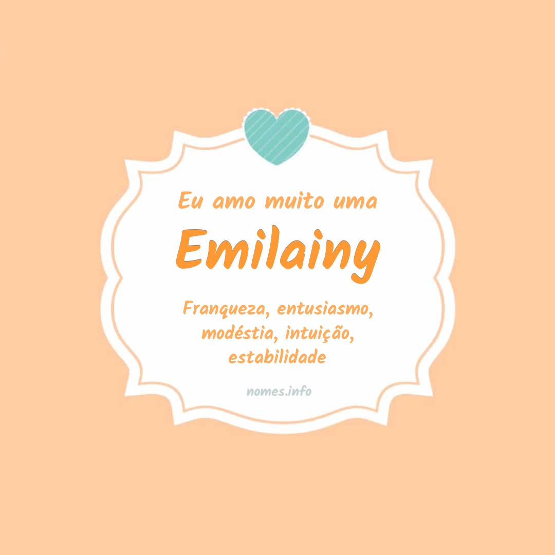 Eu amo muito Emilainy