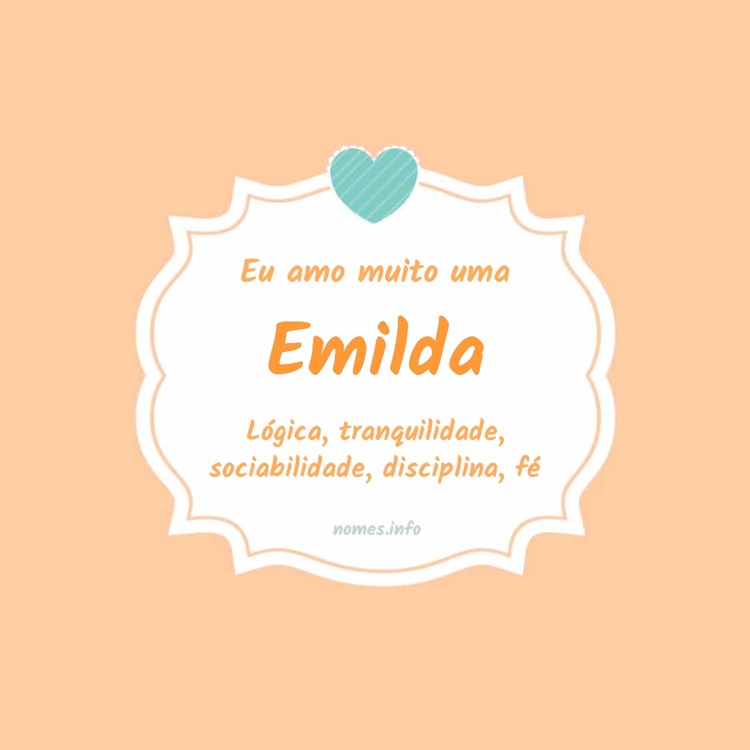 Eu amo muito Emilda