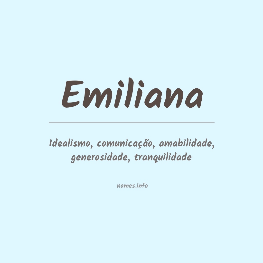 Significado do nome Emiliana