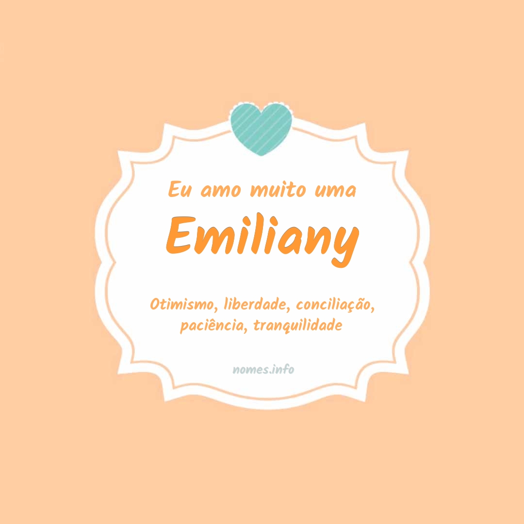 Eu amo muito Emiliany