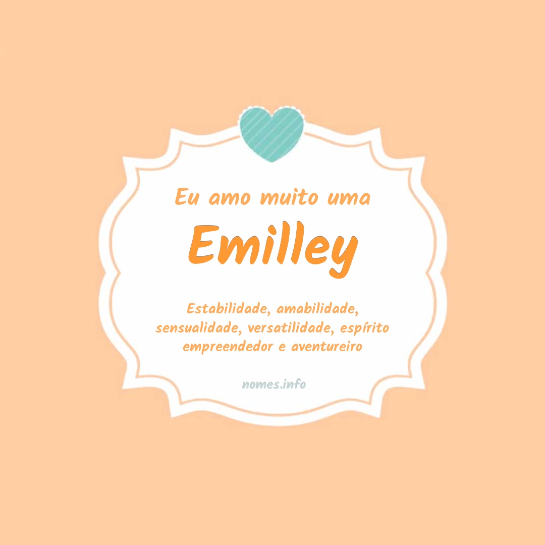 Eu amo muito Emilley