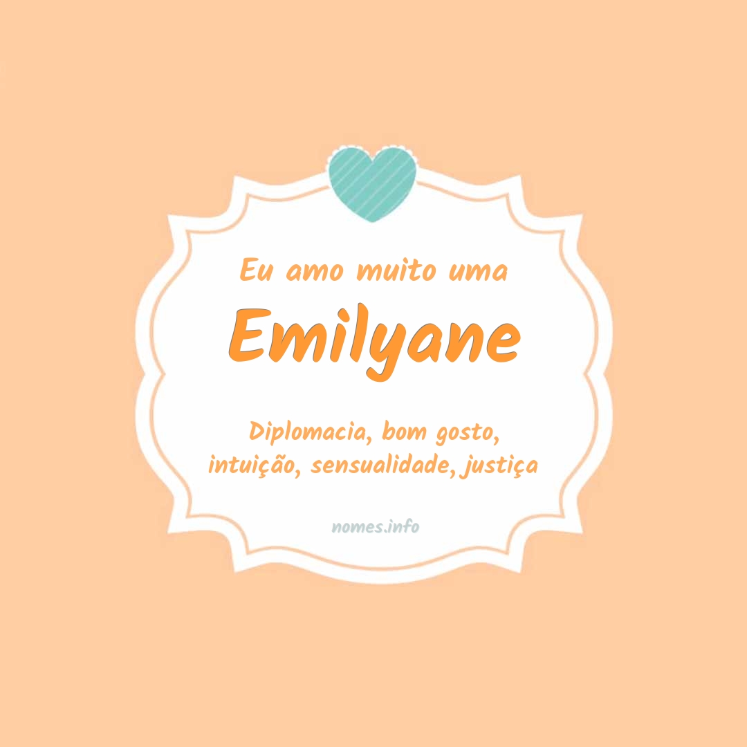 Eu amo muito Emilyane
