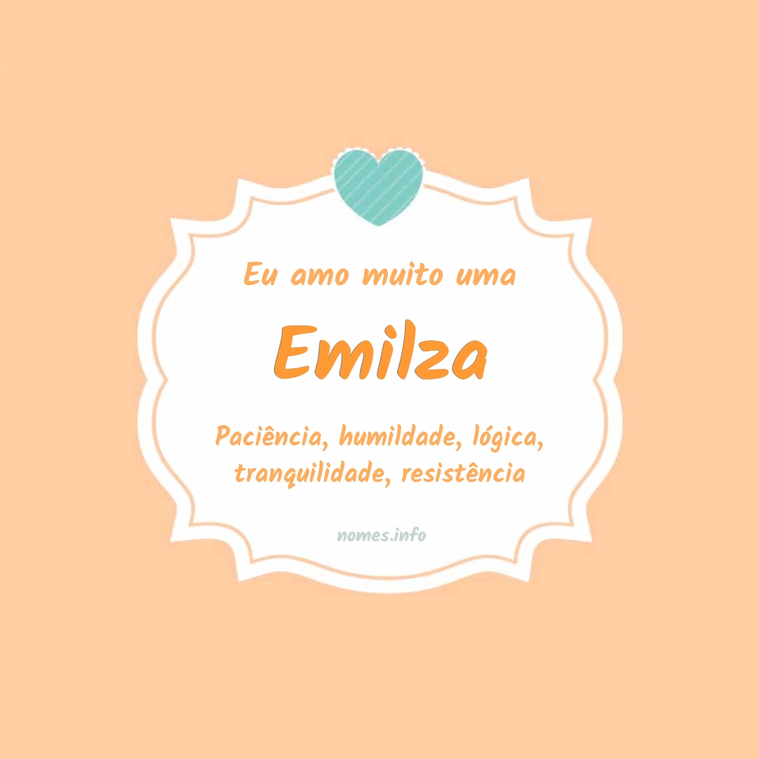Eu amo muito Emilza
