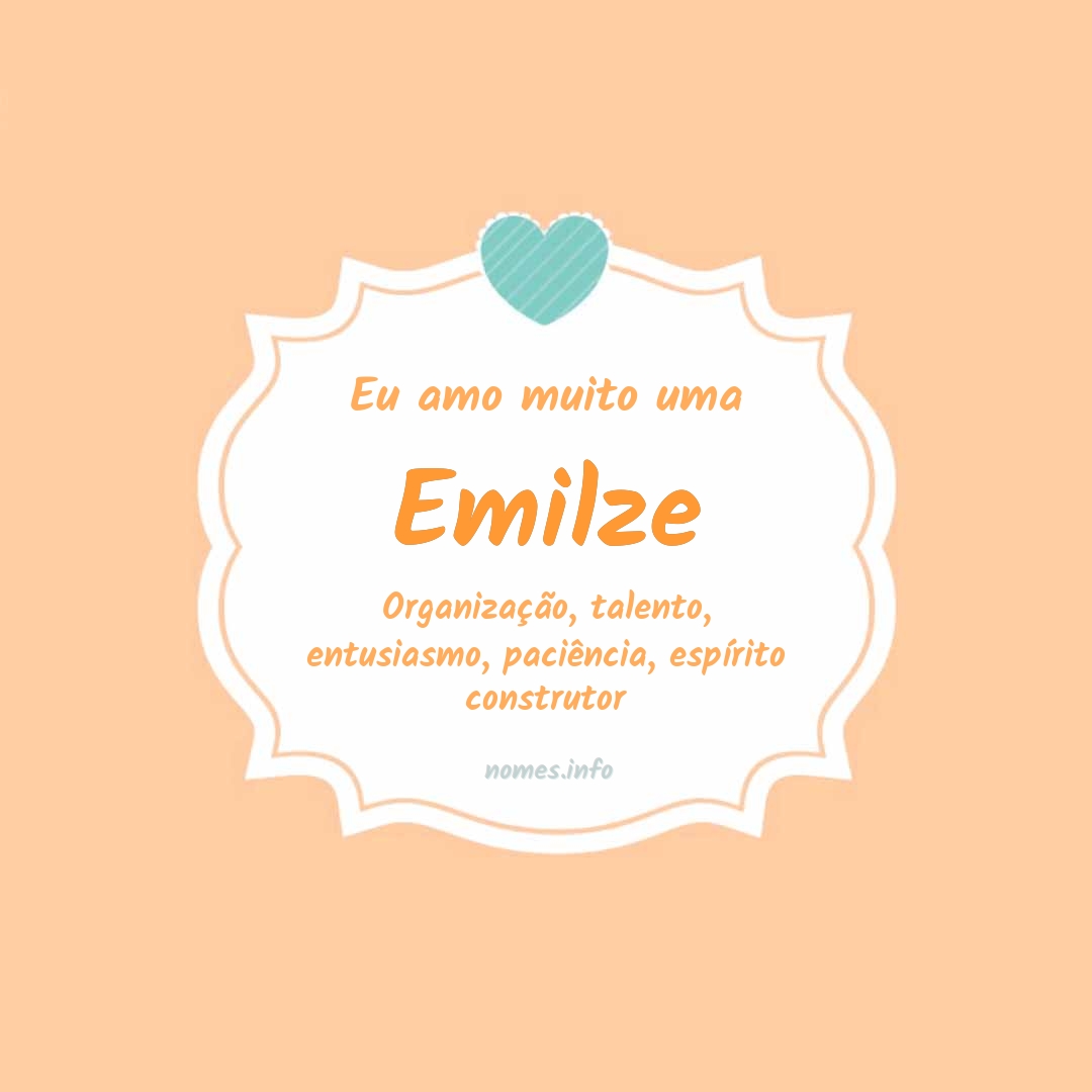 Eu amo muito Emilze