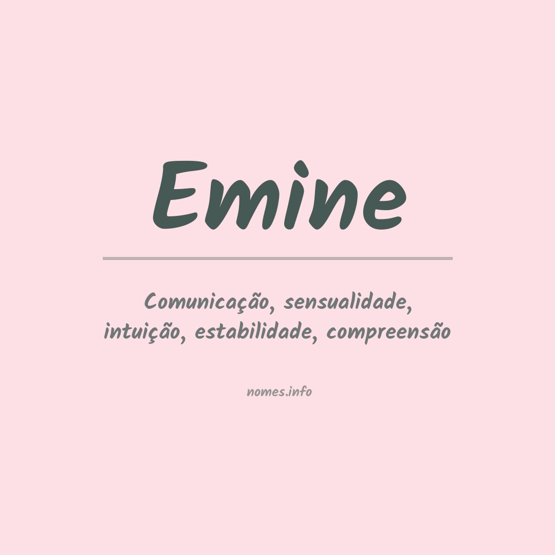 Significado do nome Emine Significado do nome Emine
