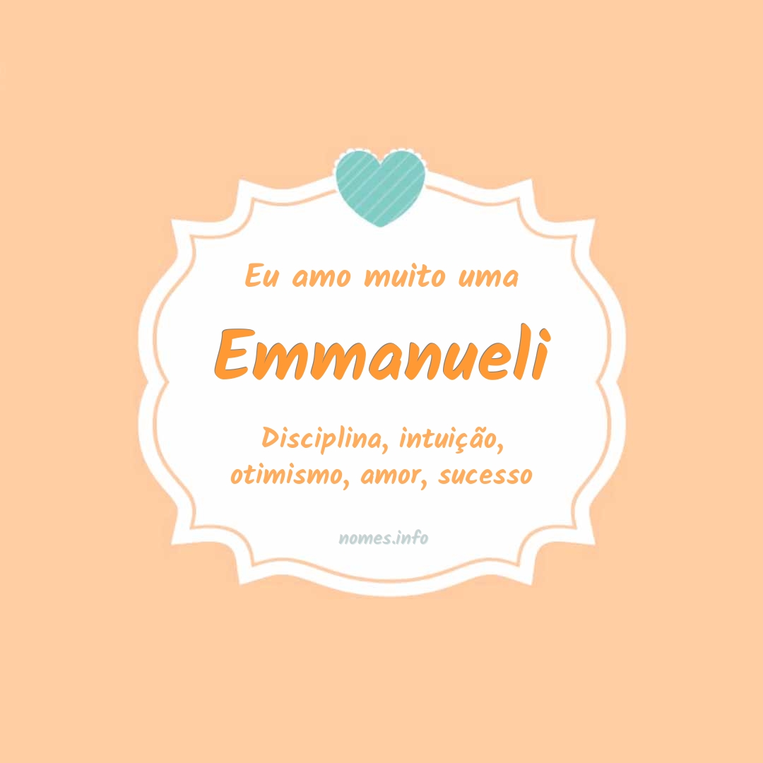 Eu amo muito Emmanueli
