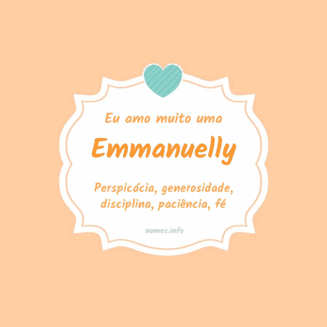 Eu amo muito Emmanuelly