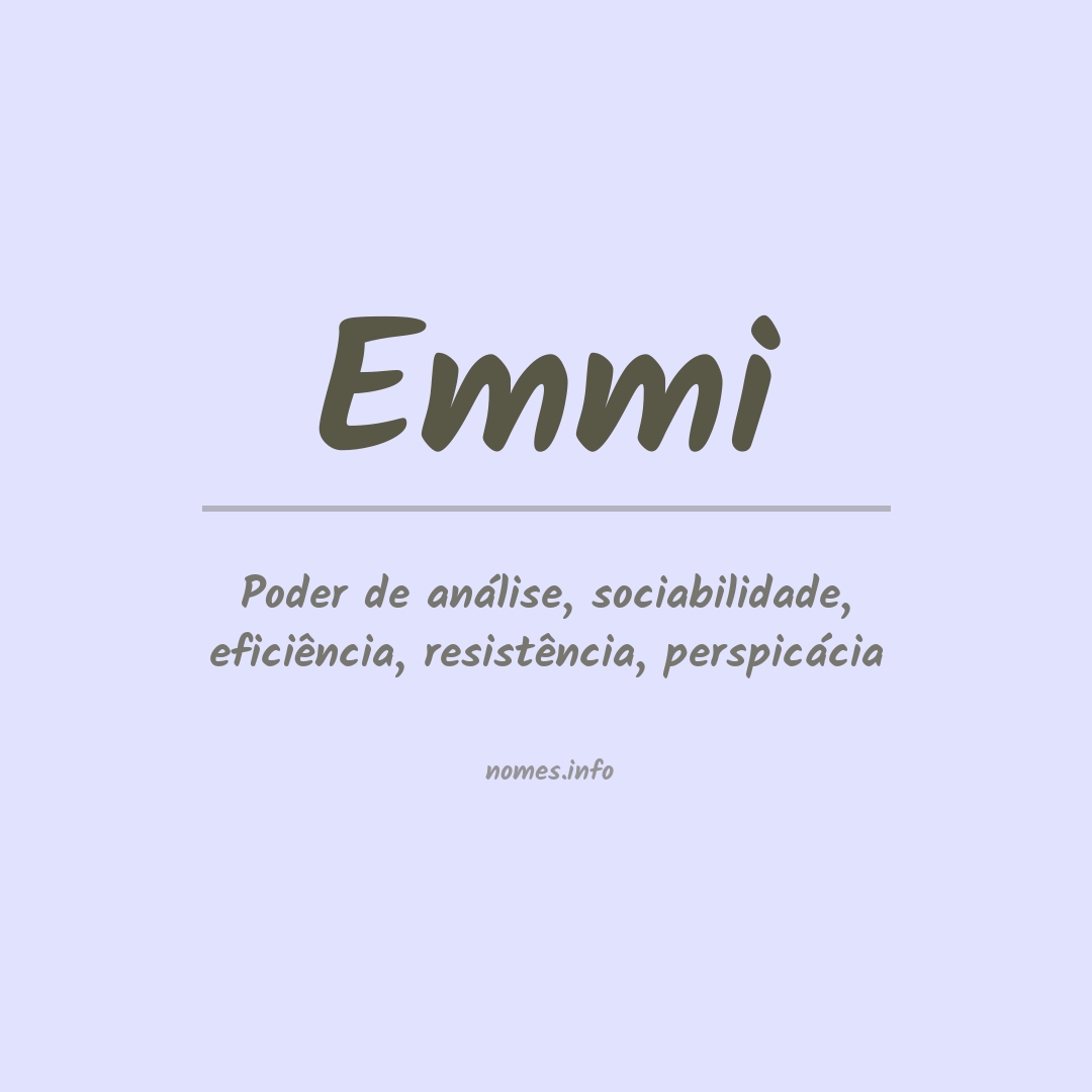 Significado do nome Emmi