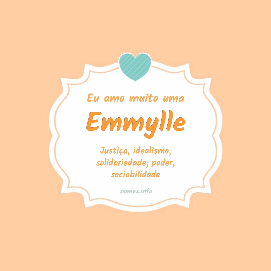 Eu amo muito Emmylle