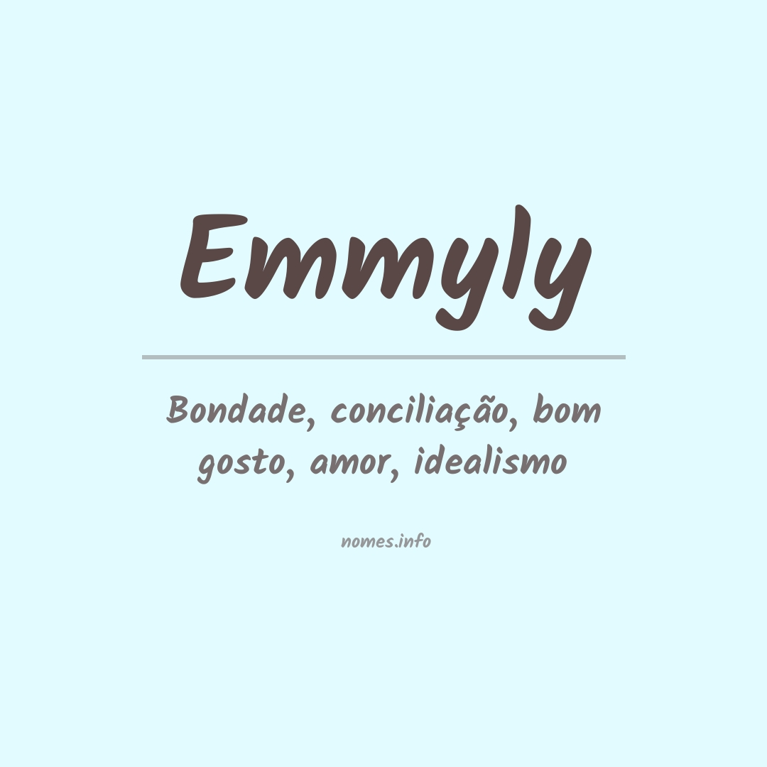 Significado do nome Emmyly