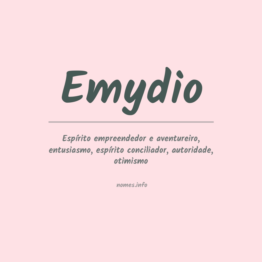 Significado do nome Emydio
