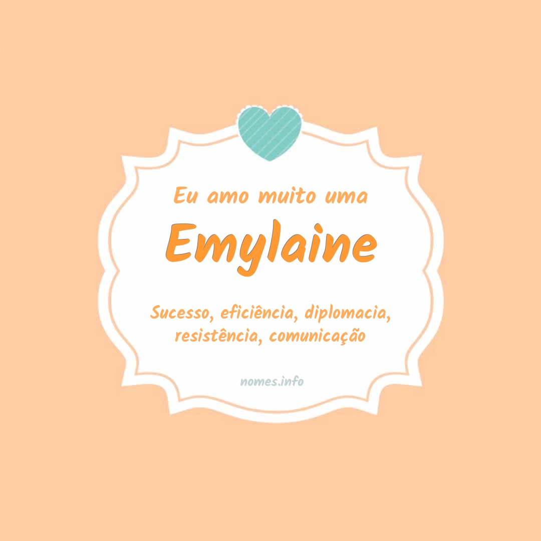 Eu amo muito Emylaine