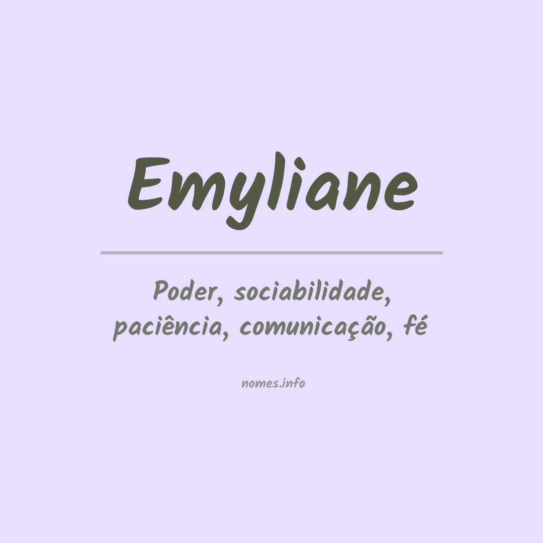 Significado do nome Emyliane