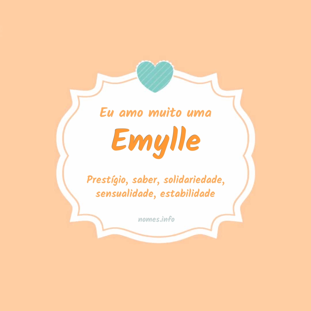 Eu amo muito Emylle