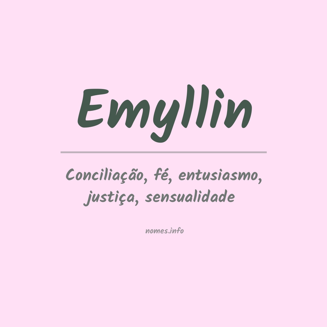 Significado do nome Emyllin