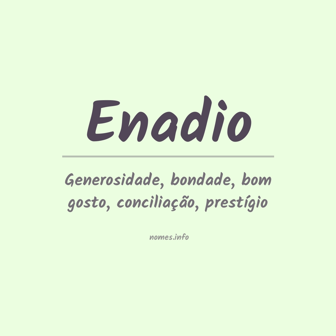 Significado do nome Enadio