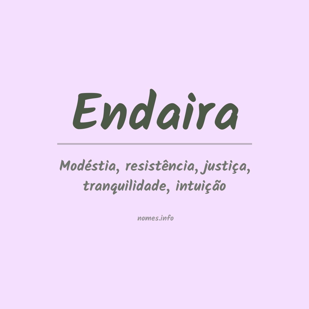 Significado do nome Endaira