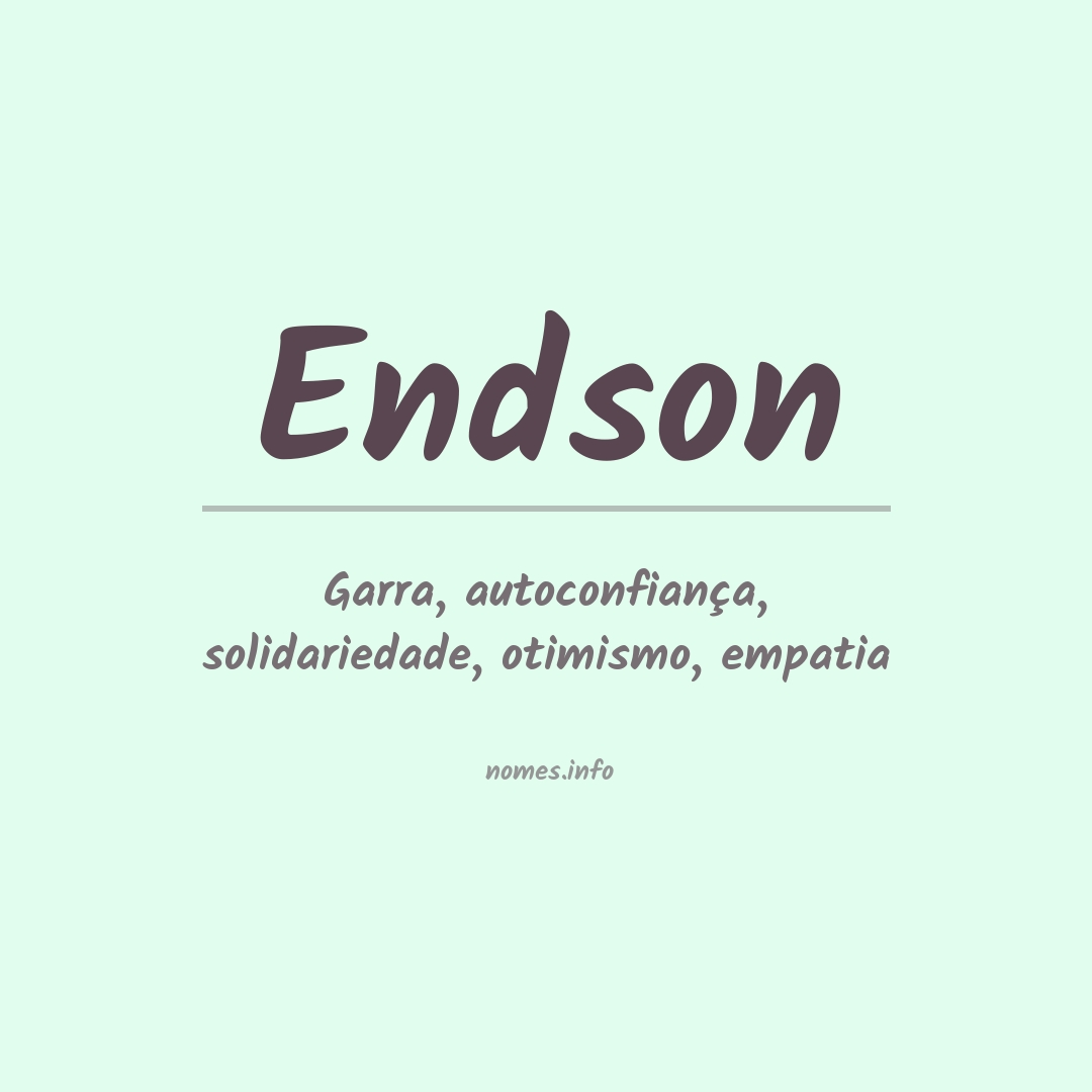 Significado do nome Endson Significado do nome Endson