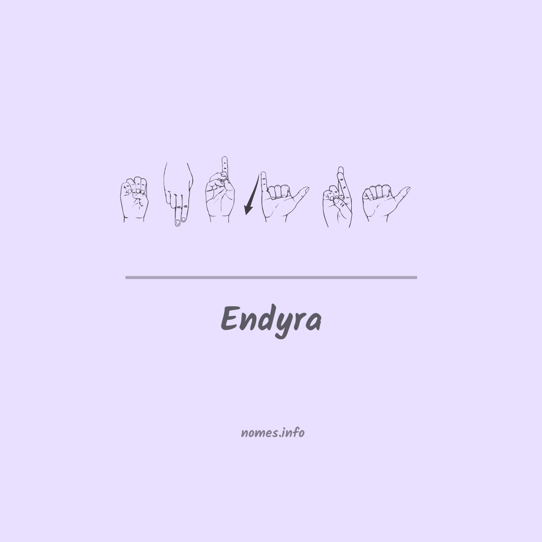 Endyra em Libras
