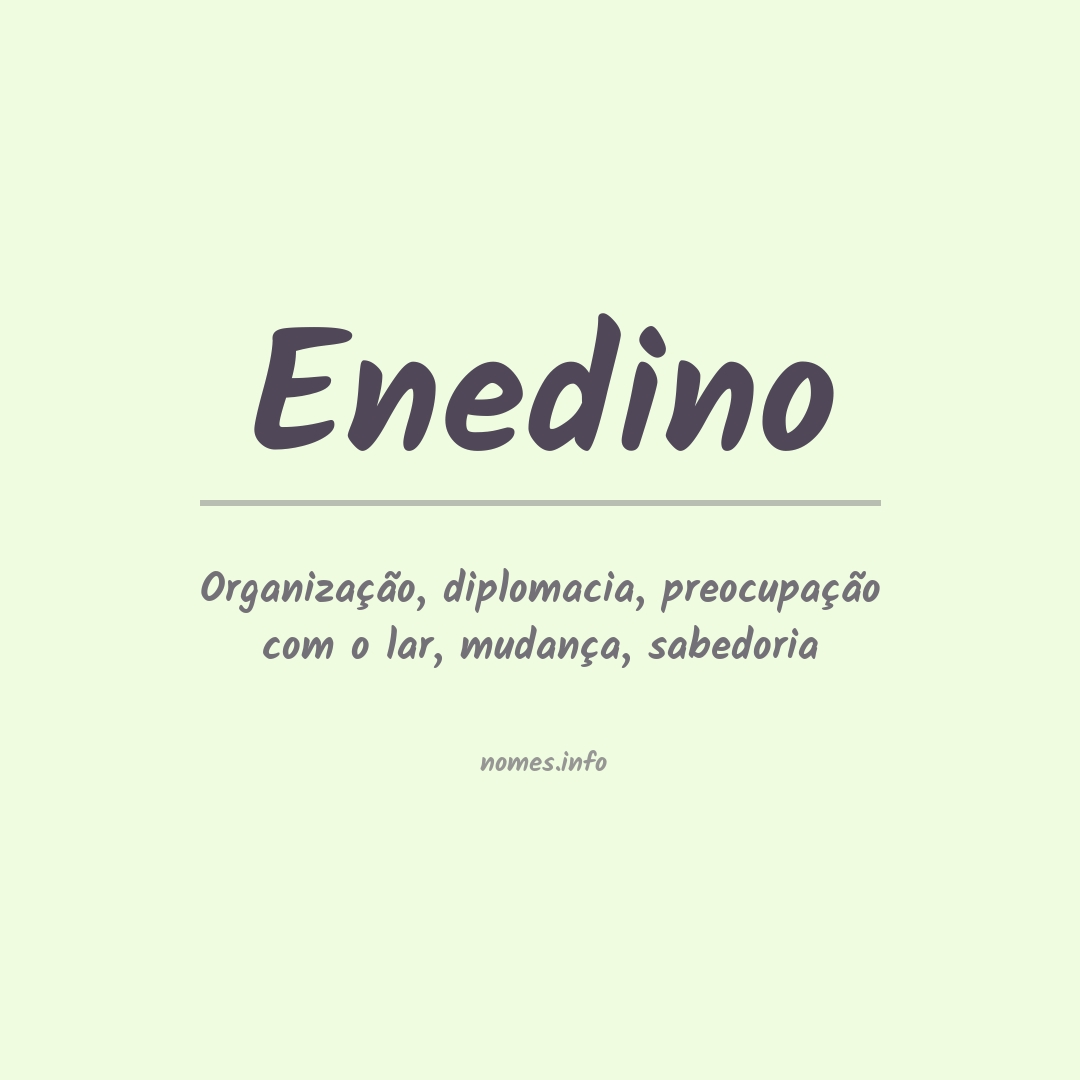 Significado do nome Enedino