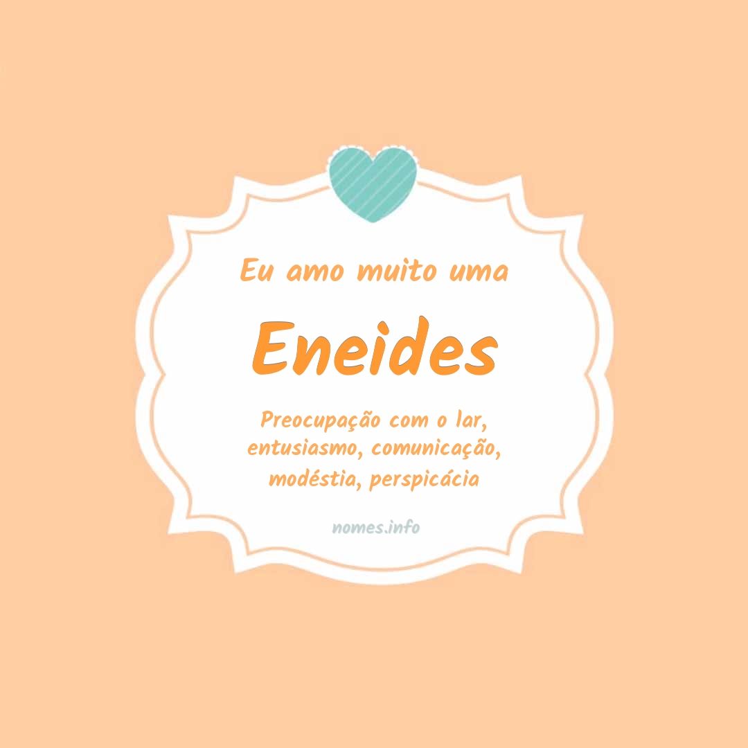 Eu amo muito Eneides