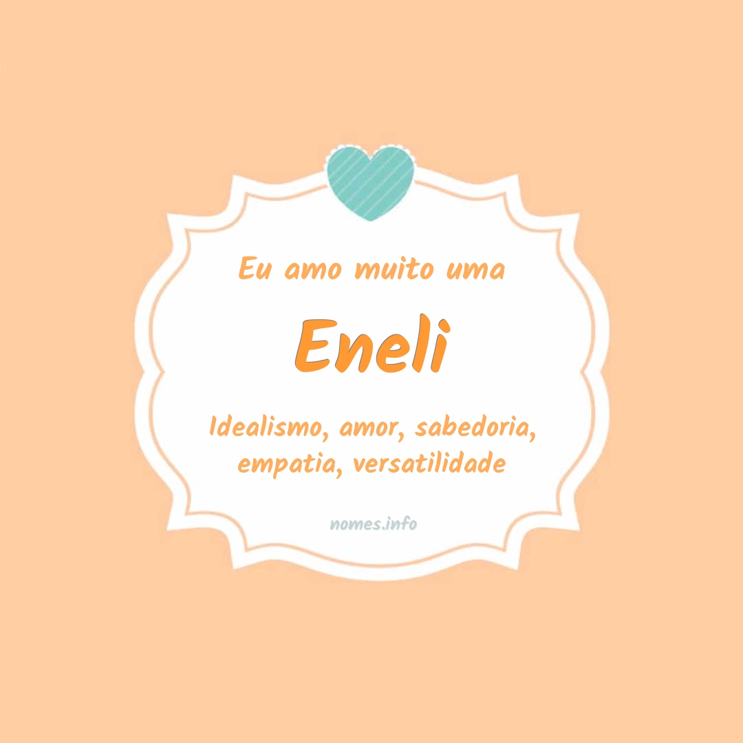Eu amo muito Eneli